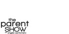 The Parent Show
