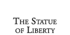 The Statue of Liberty