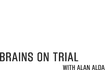 Brains on Trial