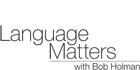 Language Matters
