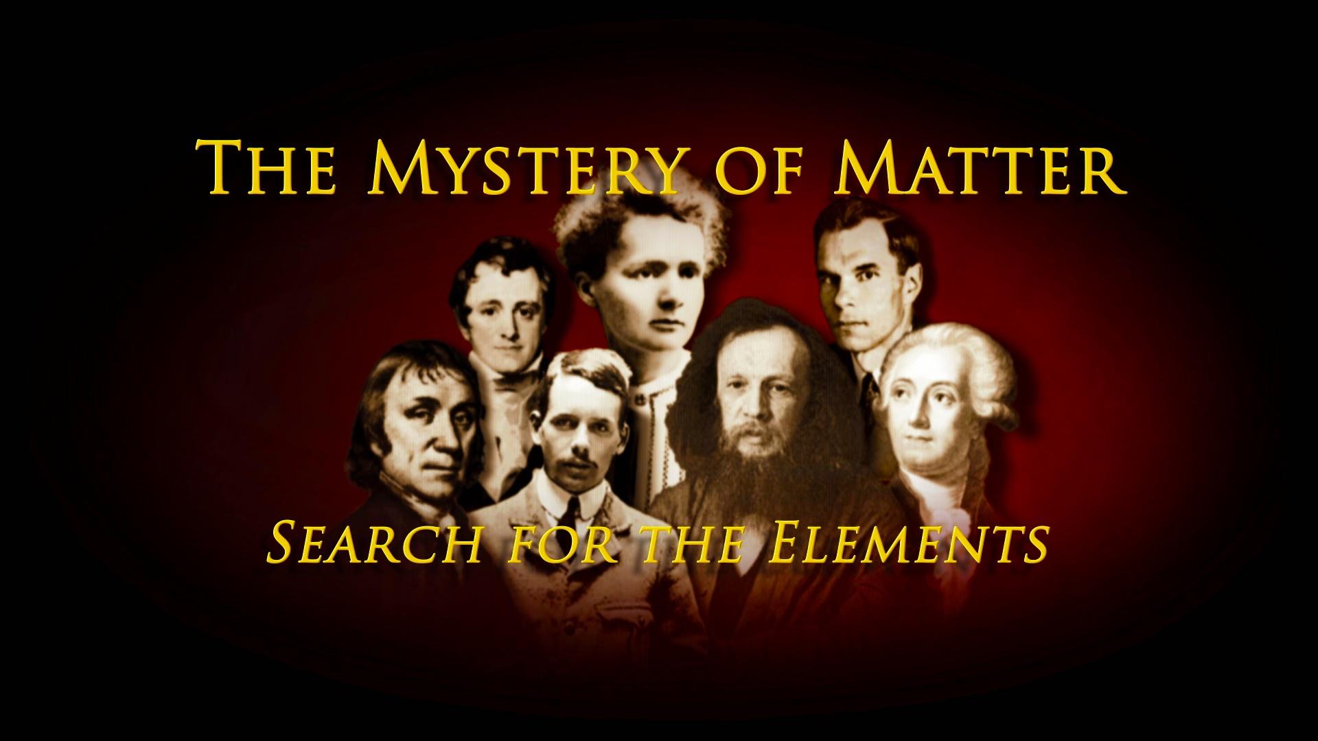 the-mystery-of-matter-search-for-the-elements-twin-cities-pbs