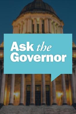 Ask the Governor