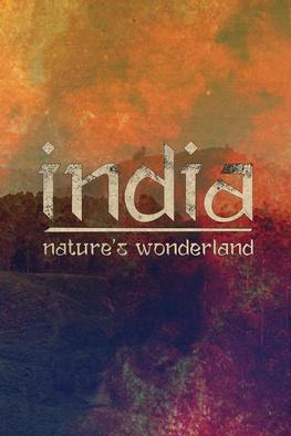India - Nature's Wonderland
