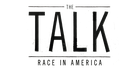 The Talk Race in America