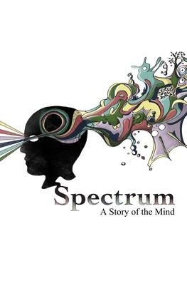 Spectrum: A Story of the Mind