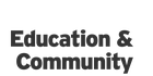 Education and Community
