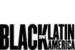 Black in Latin America