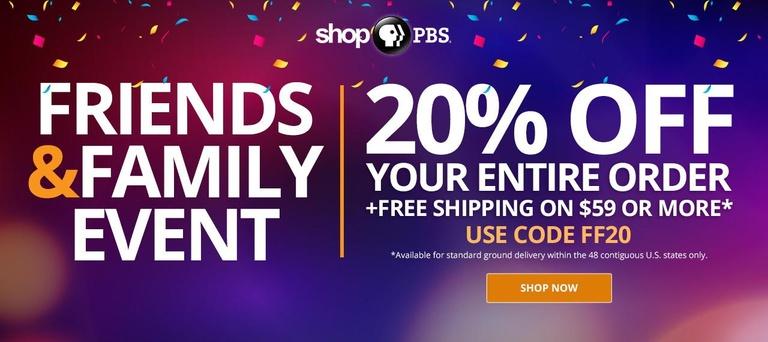 Shop PBS: Friends & Family Event!