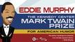 Image of Eddie Murphy: The Kennedy Center Mark Twain Prize