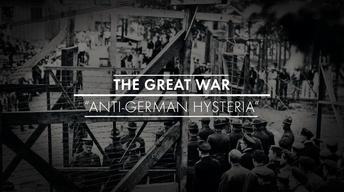 S29 Ep8: Anti-German Hysteria