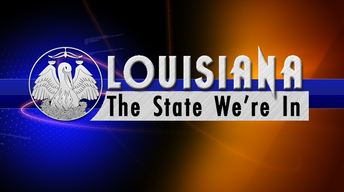 Louisiana: The State We're In - 7/14/17