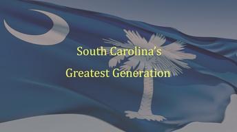 South Carolina's Greatest Generation