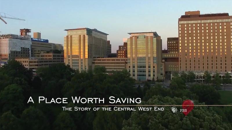 A Place Worth Saving: The Story of the Central West End