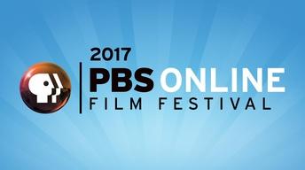 S2017: 2017 PBS Online Film Festival Winners