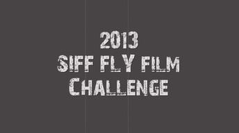 SIFF 2013 Fly Films