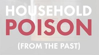 S26: Household Poison From the Past