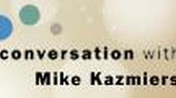 A Conversation With ... Mike Kazmierski image