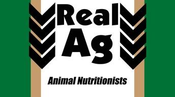 RealAg Animal Nutritionists (Ep 411)