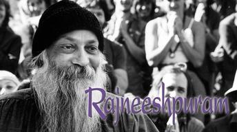 Preview: Rajneeshpuram