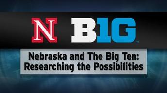 Nebraska & The Big 10: Researching The Possibilities image
