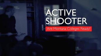 Active Shooter: Are Montana Colleges Ready?