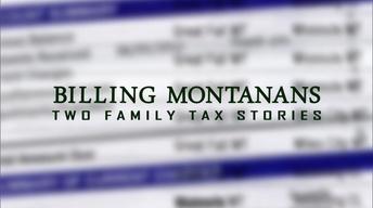 Billing Montanans: 2 Family Tax Stories