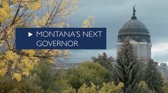 Montana's Next Governor
