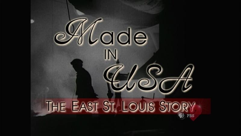 Made in USA: The East St. Louis Story