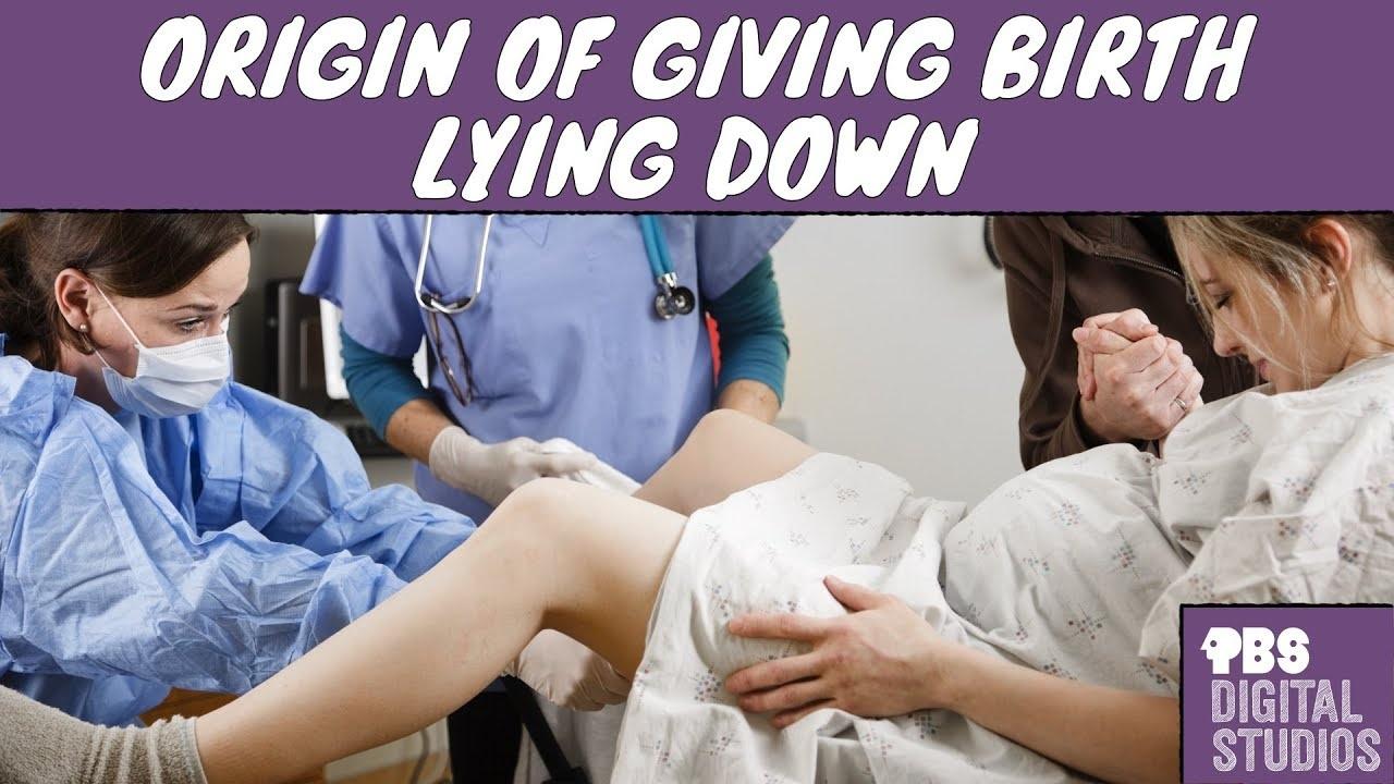 Why Do Women Give Birth Lying Down Origin Of Everything Pbs