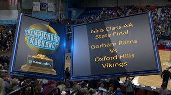 Gorham vs. Oxford Hills Girls Class AA State Final