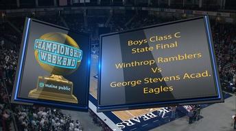 Winthrop vs George Stevens Boys Class C State Final