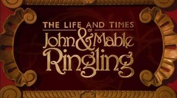 The Life and Times of John & Mable Ringling