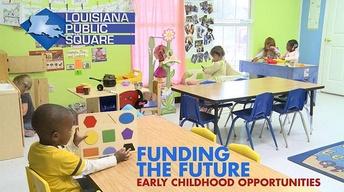 Louisiana Public Square - Funding the Future