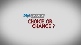 Choice or Chance? | American Graduate | NPT Reports