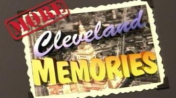 More Cleveland Memories