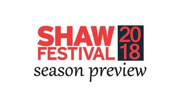Shaw Festival 2018 Season Preview Promo