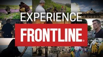 Experience FRONTLINE