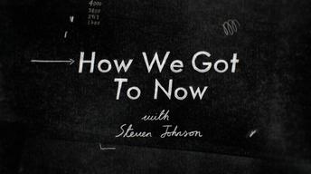 Introducing How We Got to Now on Learning Media