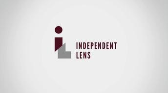 S16: Coming Fall 2014 to Independent Lens