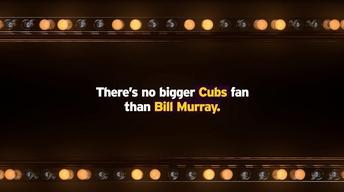 S2016 Ep1: There's No Bigger Cubs Fan than Bill Murray