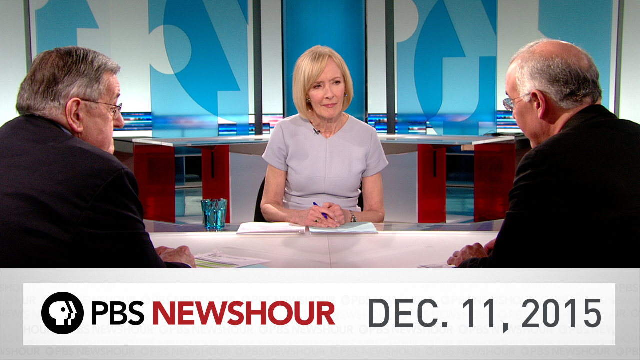 Video PBS NewsHour full episode Dec. 11, 2015 Watch PBS NewsHour