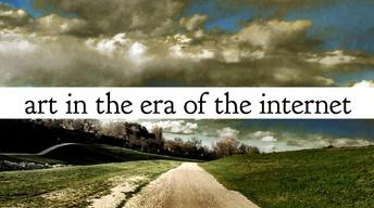 Art in the Era of the Internet image