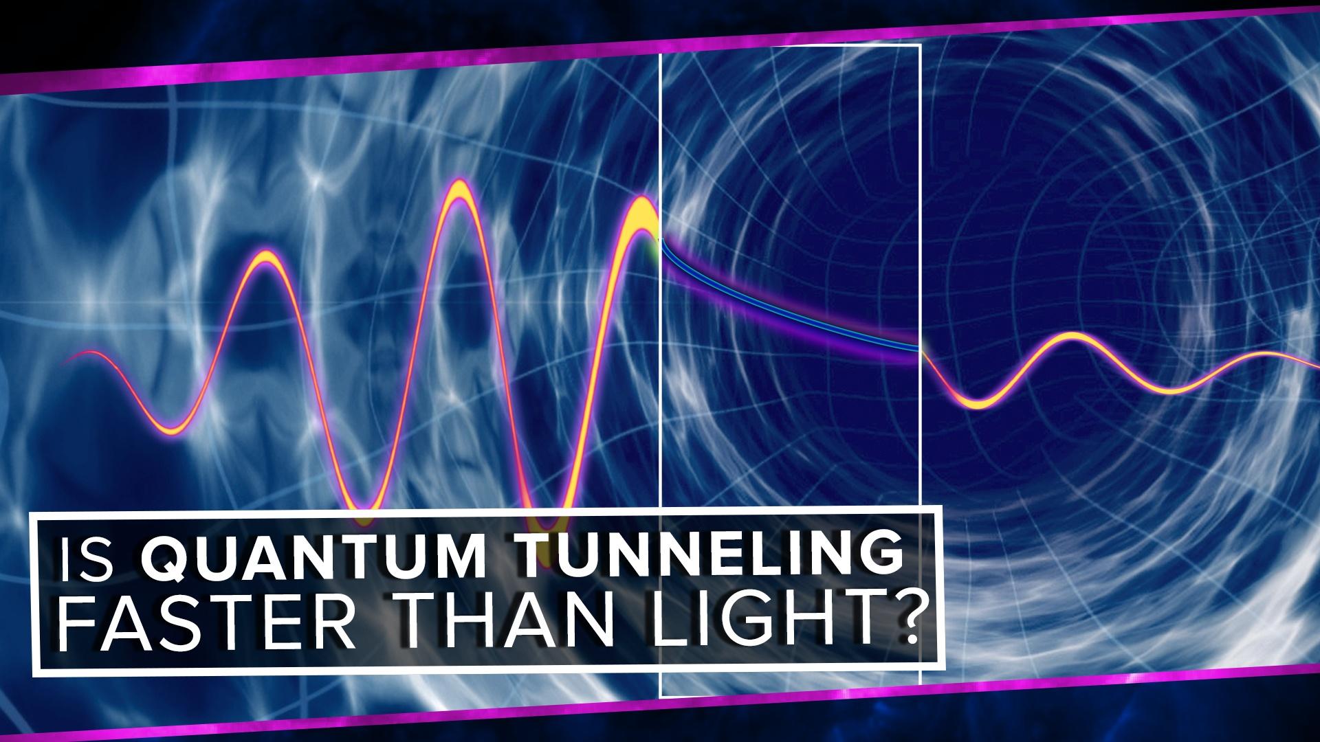 Is Quantum Tunneling Faster Than Light Pbs Space Time Programs