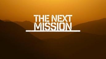 The Next Mission