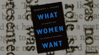 TTC Extra: "What Women Want" by Deborah L. Rhode