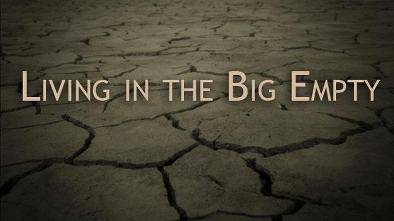 Living In The Big Empty