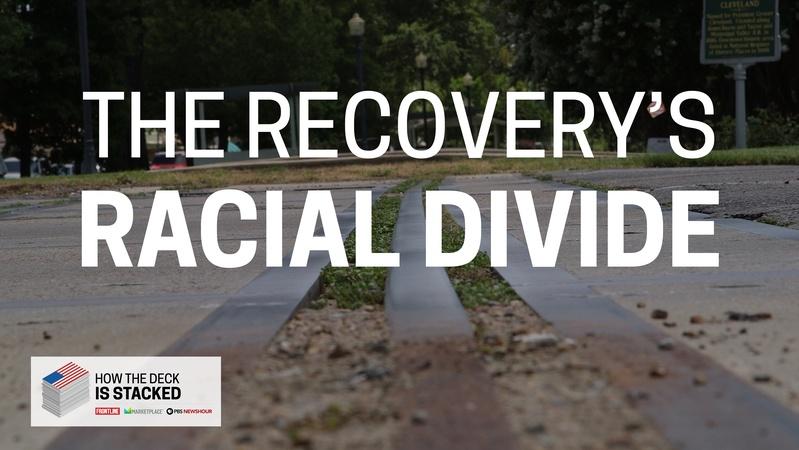 The Recovery’s Racial Divide