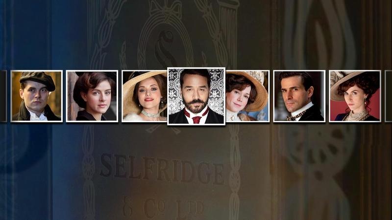 Explore the Characters and Actors of Mr. Selfridge