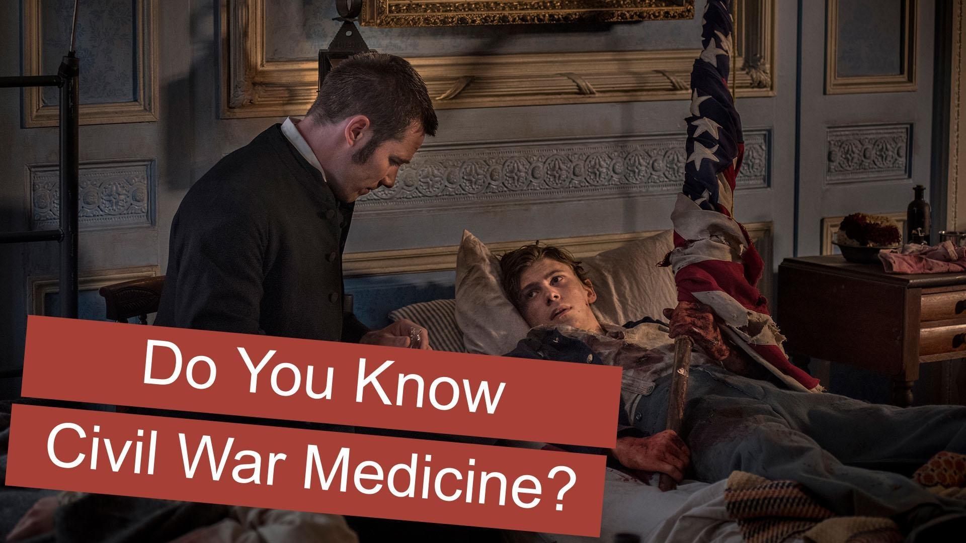 QUIZ: Civil War Medicine