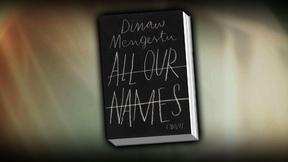 Image of Dinaw Mengestu on his new novel 'All Our Names'